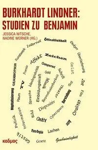 Cover: 9783865991966 | Burkhardt Lindner: Studien zu Benjamin | Kaleidogramme 100 | Lindner