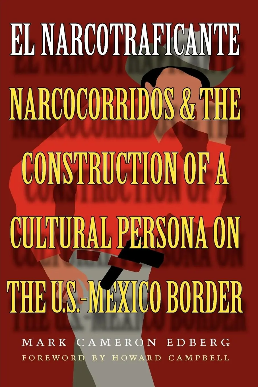 Cover: 9780292702066 | El Narcotraficante | Mark Cameron Edberg | Taschenbuch | Englisch