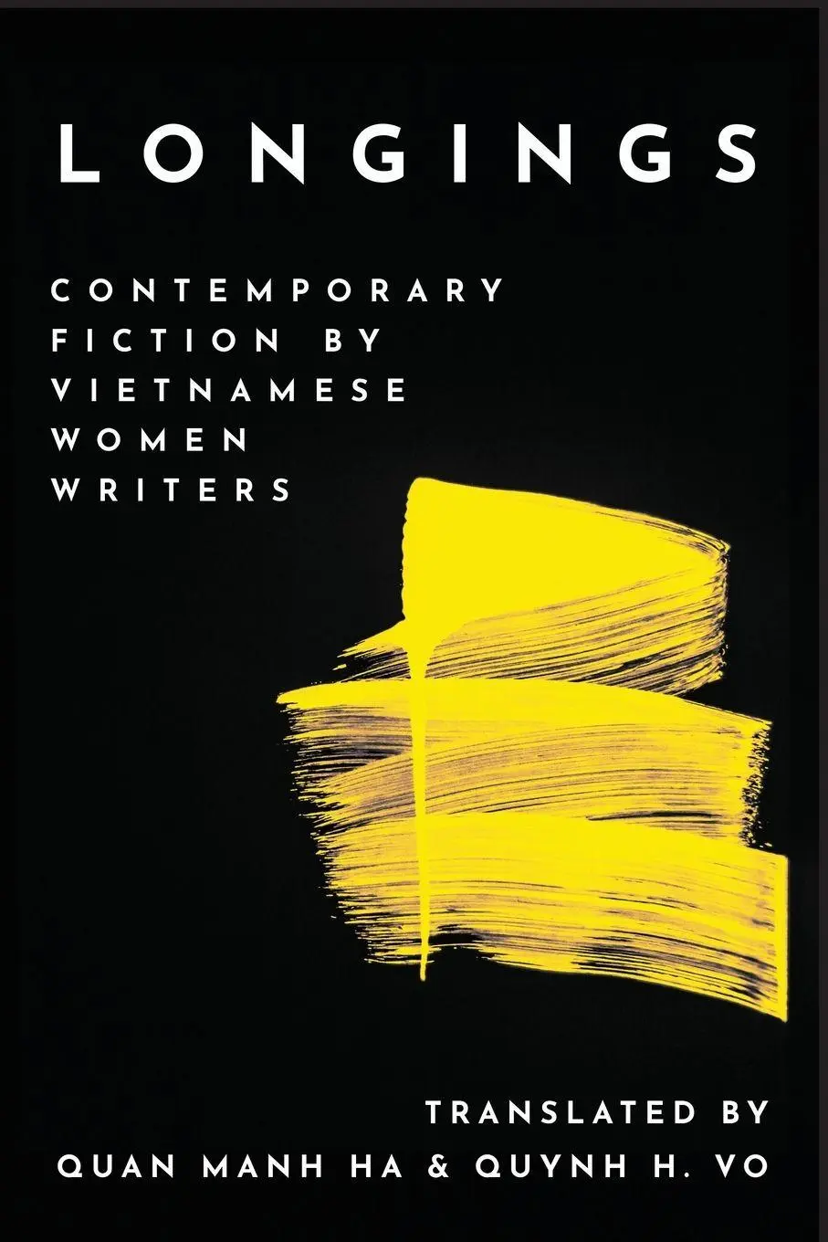 Cover: 9781682832066 | Longings | Contemporary Fiction by Vietnamese Women Writers | Ha