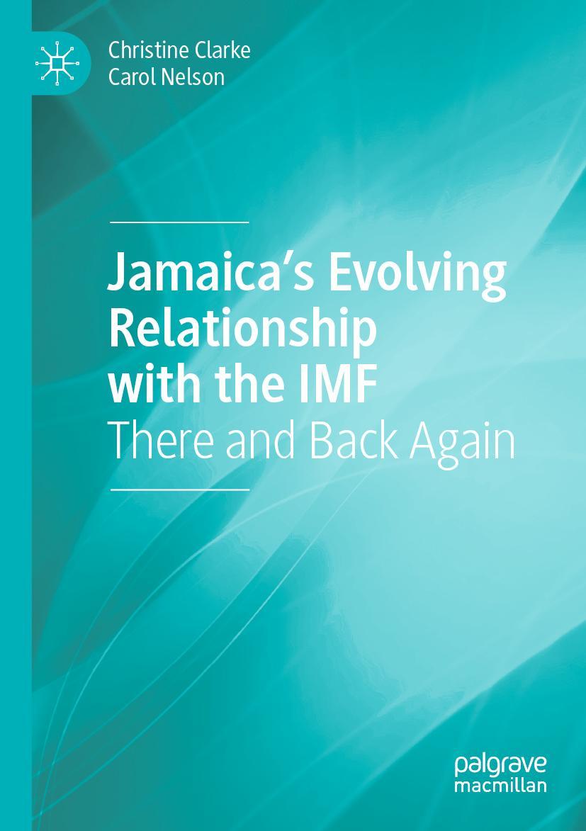 Jamaica's Evolving Relationship with the IMF