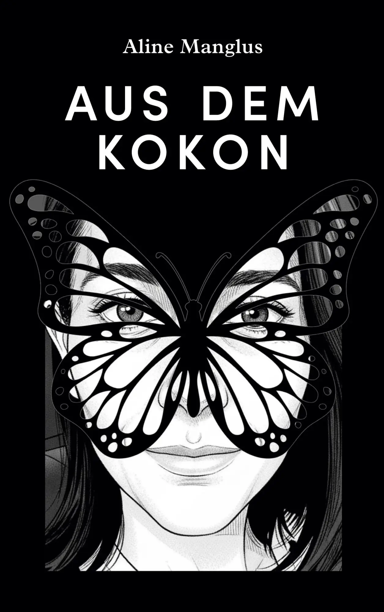 Cover: 9783695742066 | Aus dem Kokon | Aline Manglus | Taschenbuch | 166 S. | Deutsch | 2026
