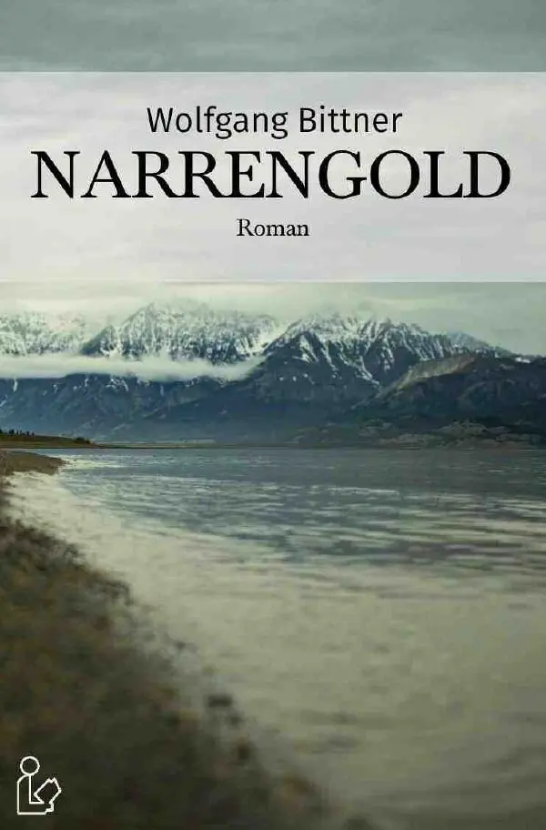 Cover: 9783758412066 | Narrengold | Abenteuer mit Goldsuchern und Indianern in Kanada | Buch