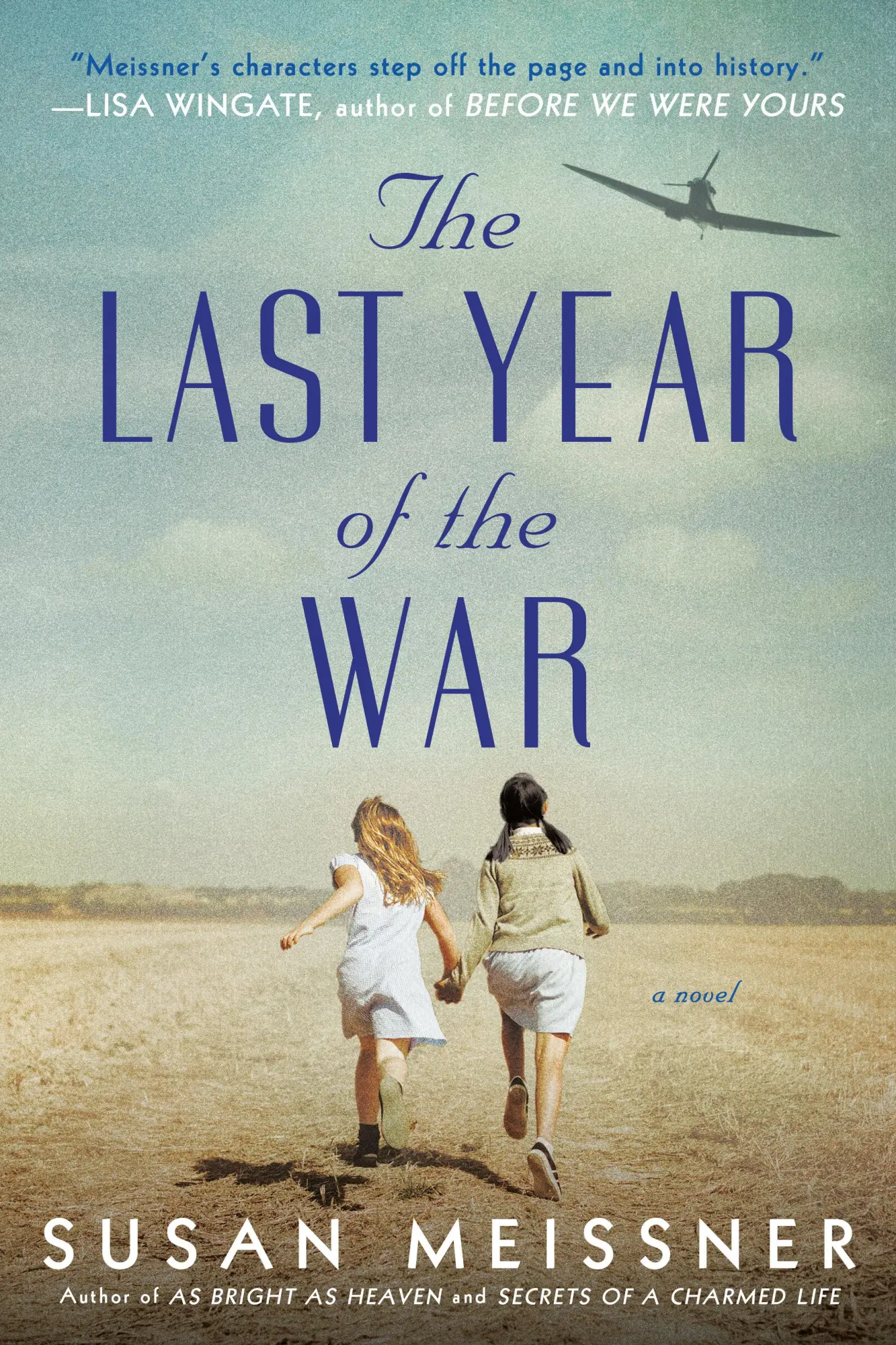 Cover: 9780451492166 | The Last Year of the War | Susan Meissner | Taschenbuch | Englisch
