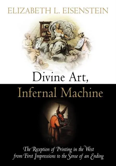 Cover: 9780812222166 | Divine Art, Infernal Machine | Elizabeth L Eisenstein | Taschenbuch