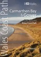 Cover: 9781908632166 | Carmarthen Bay &amp; Gower | Circular Walks Along the Wales Coast Path