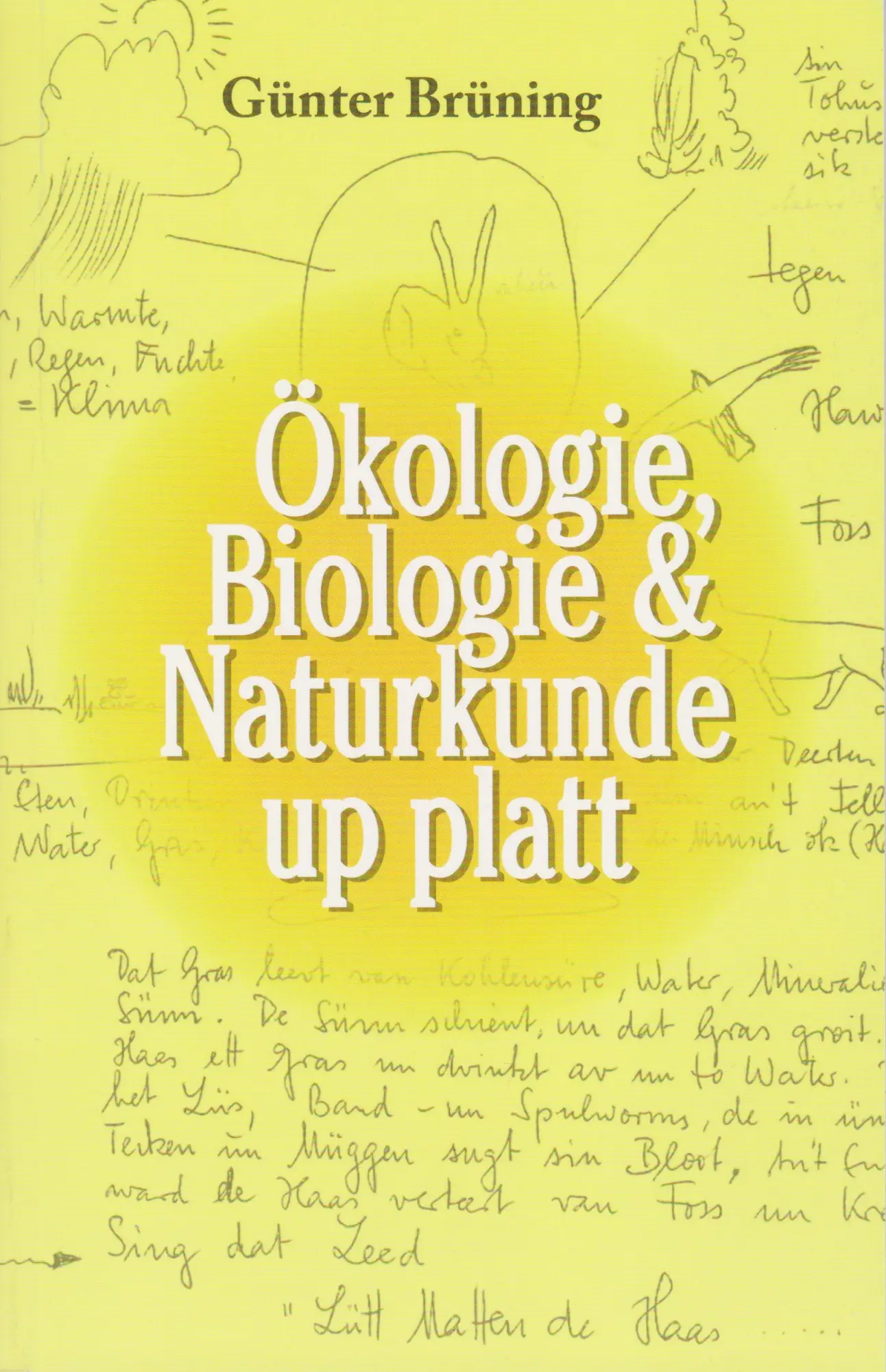 Cover: 9783730822166 | Ökologie, Biologie &amp; Naturkunde up platt | Günter Brüning | Buch