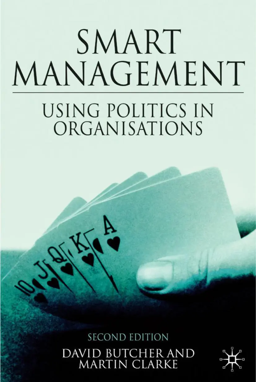 Cover: 9780230542266 | Smart Management | Using Politics in Organizations | M. Clarke (u. a.)