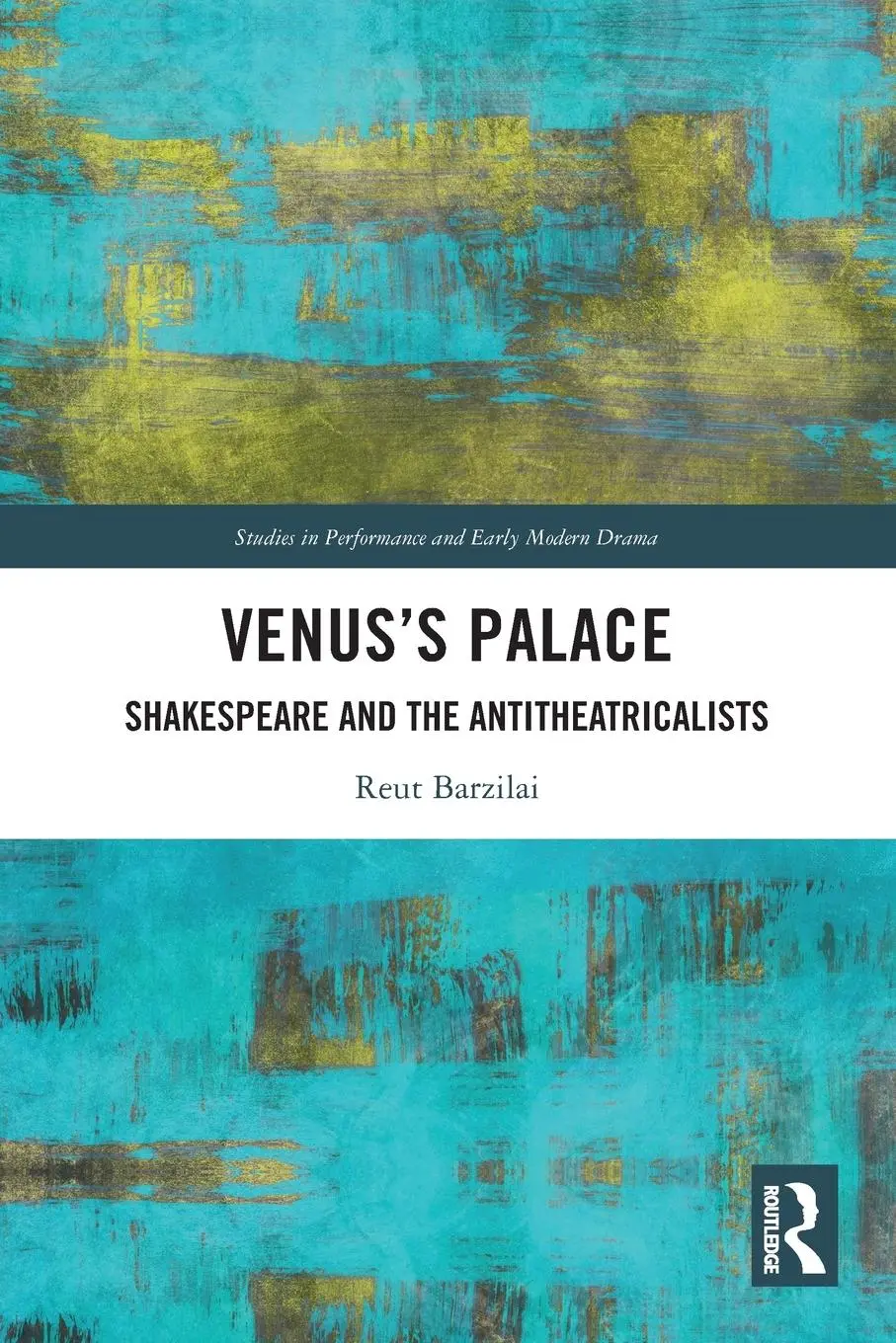Cover: 9781032442266 | Venus's Palace | Shakespeare and the Antitheatricalists | Barzilai