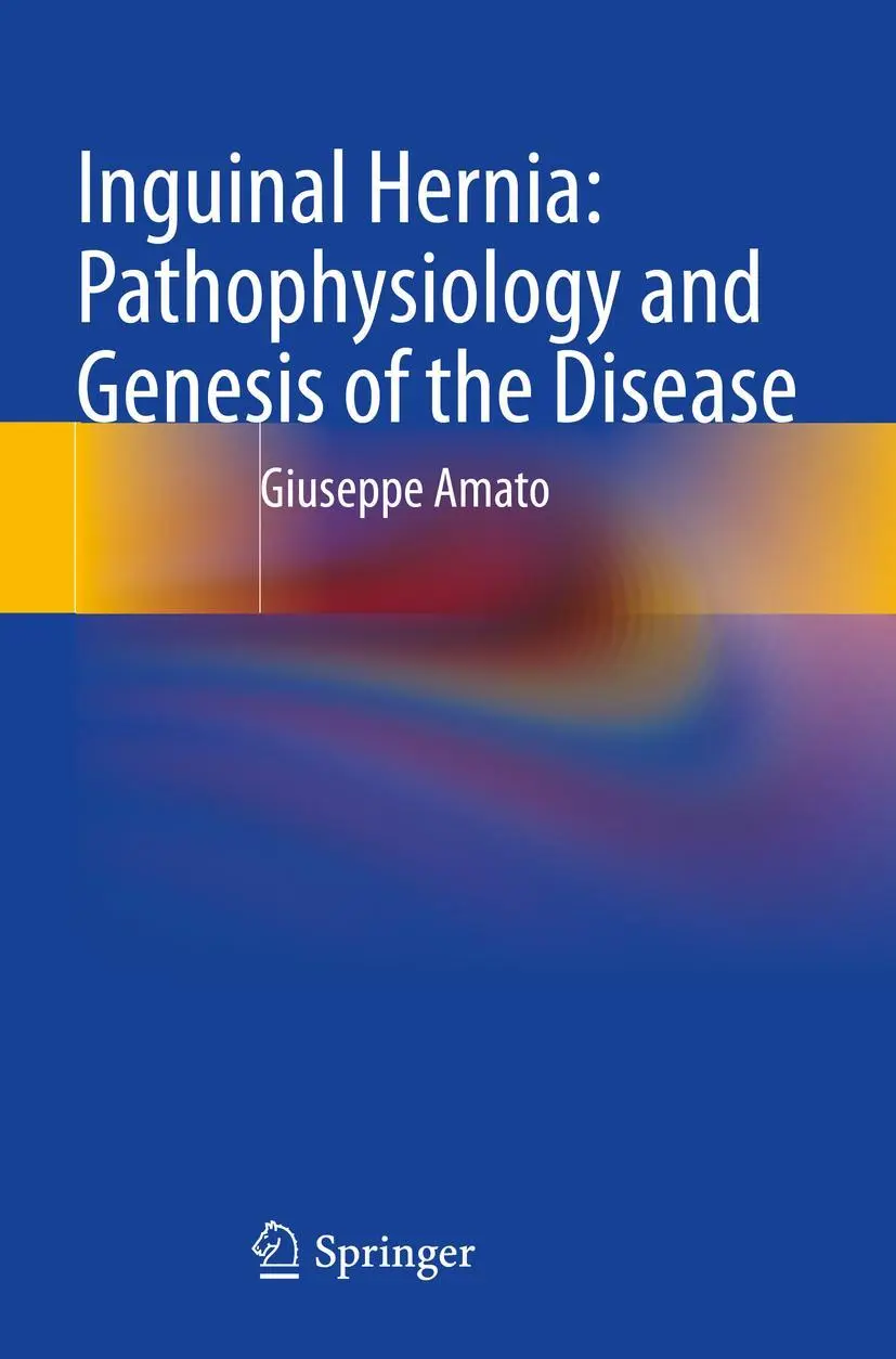 Cover: 9783030952266 | Inguinal Hernia: Pathophysiology and Genesis of the Disease | Amato