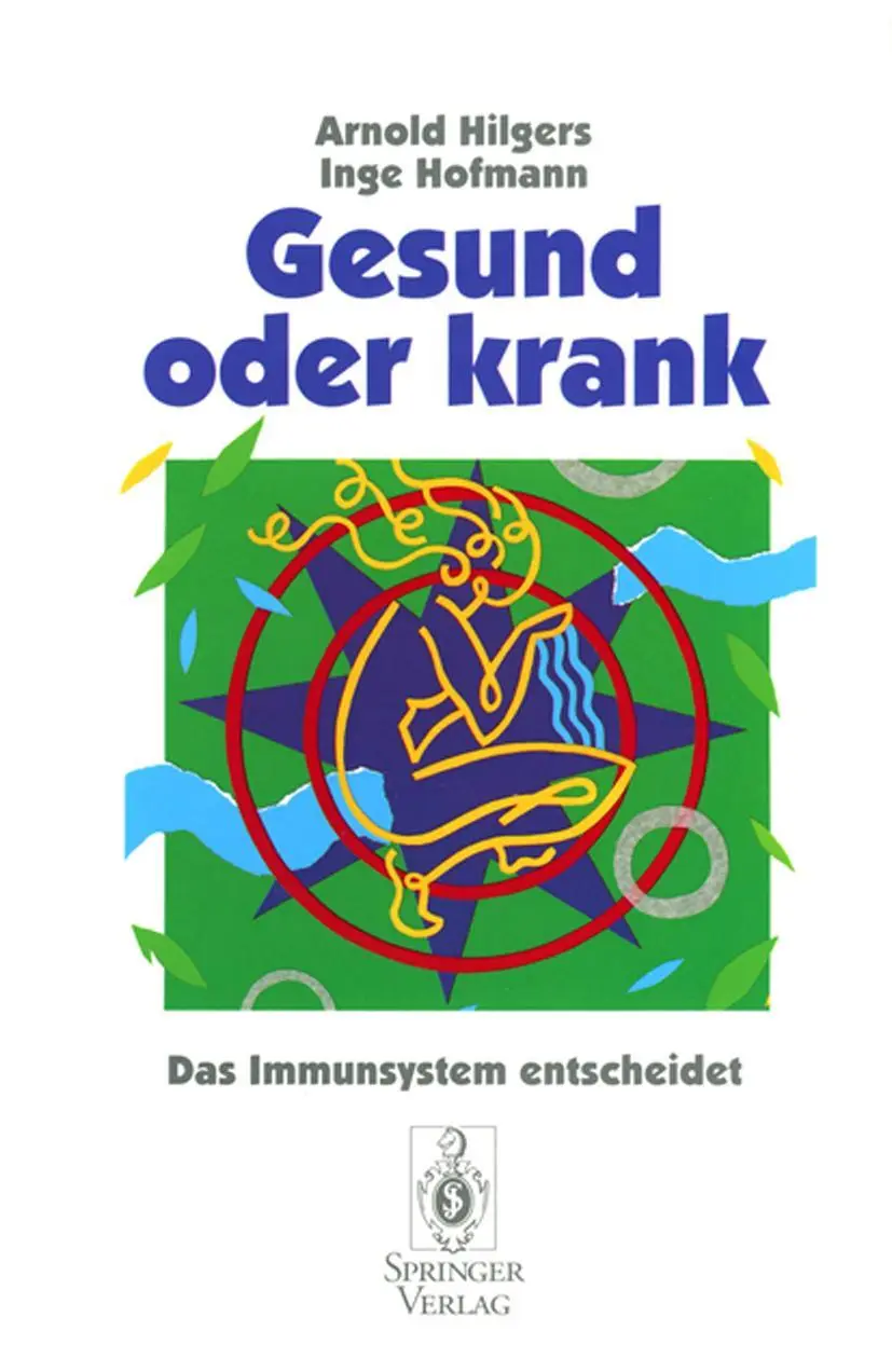 Cover: 9783540592266 | Gesund oder krank | Das Immunsystem entscheidet | Inge Hofmann (u. a.)