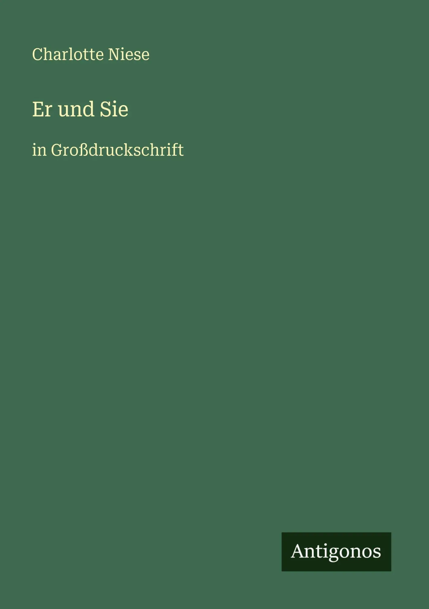 Cover: 9783566022266 | Er und Sie | in Großdruckschrift | Charlotte Niese | Taschenbuch