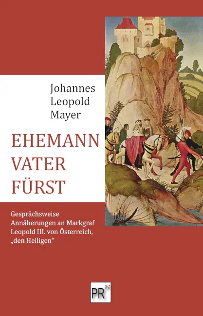 Cover: 9783706912266 | EHEMANN - VATER - FÜRST | Johannes Leopold Mayer | Taschenbuch | 2024