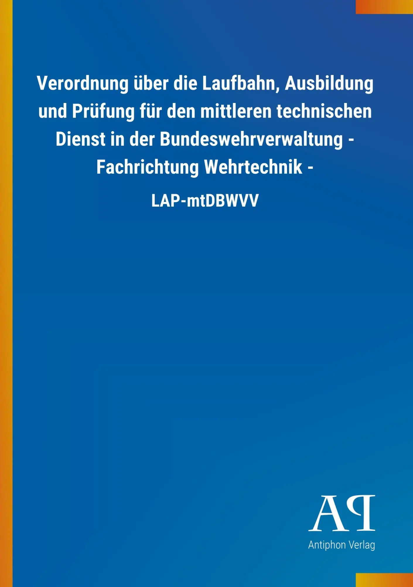 Cover: 9783731422266 | Verordnung über die Laufbahn, Ausbildung und Prüfung für den...