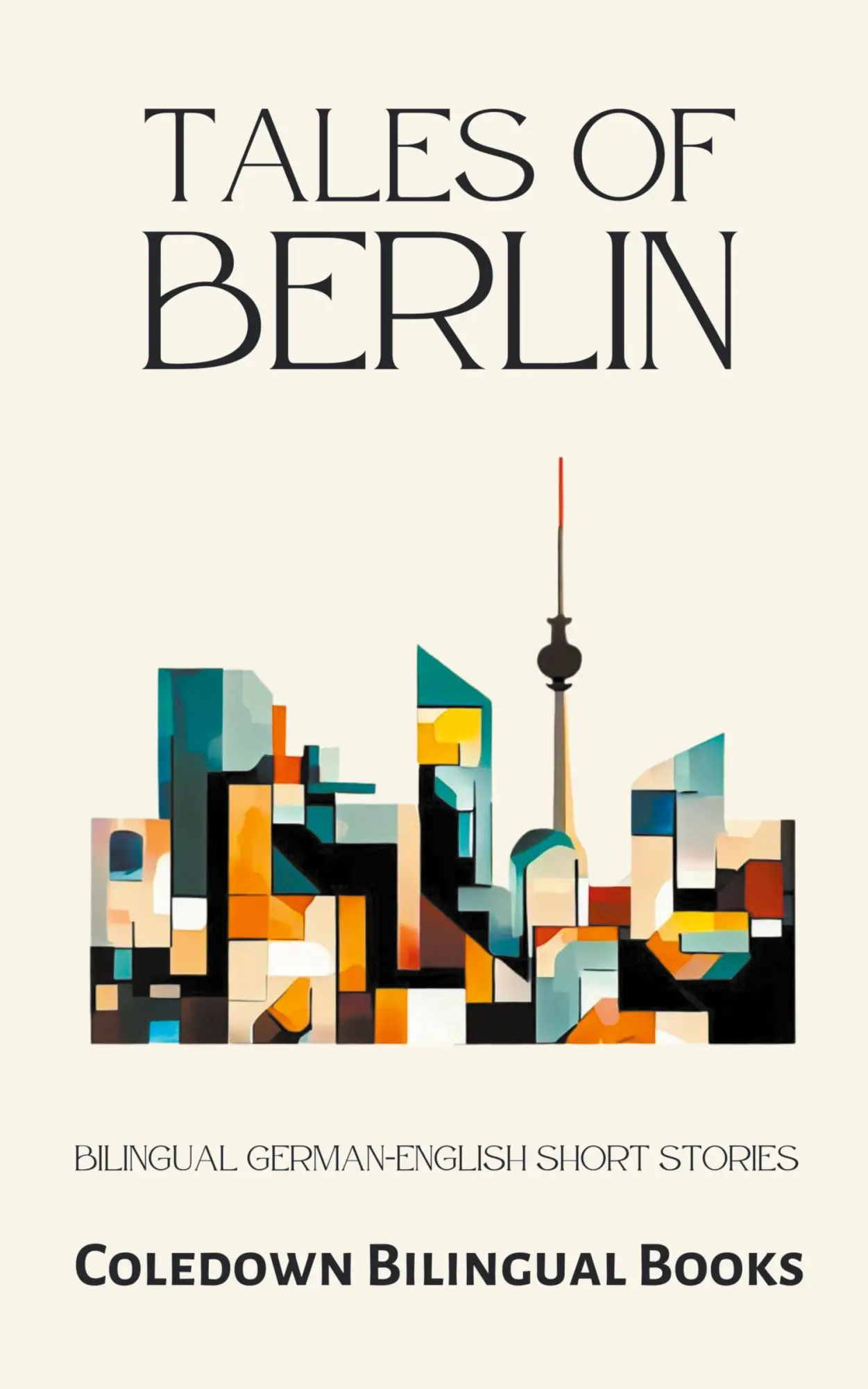 Cover: 9798223042266 | Tales of Berlin | Bilingual German-English Short Stories | Books