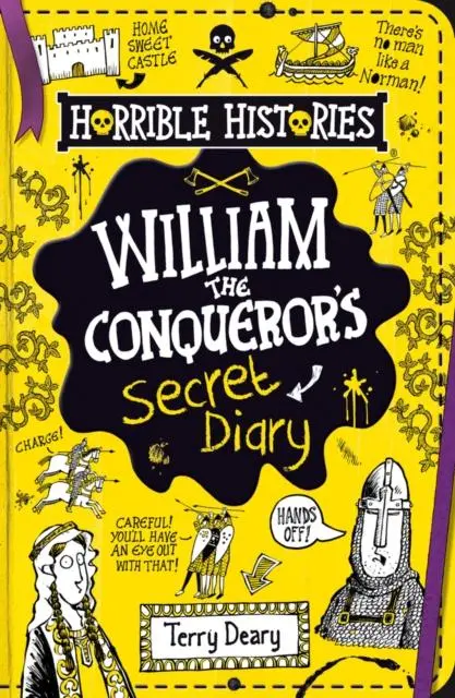Cover: 9780702312366 | William the Conqueror's Secret Diary | Terry Deary | Taschenbuch