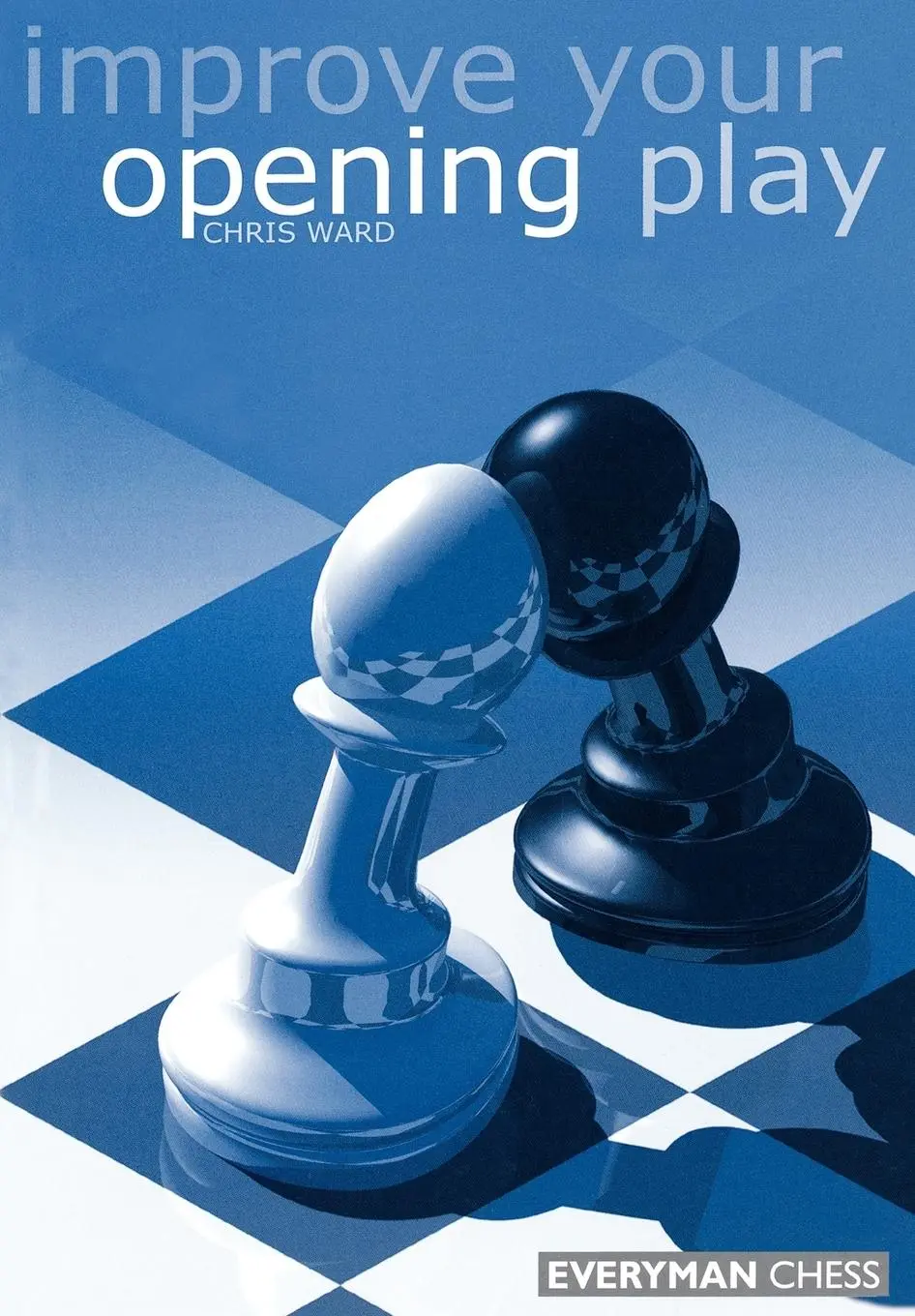 Cover: 9781857442366 | Improve Your Opening Play | Chris Ward | Taschenbuch | Englisch | 2000