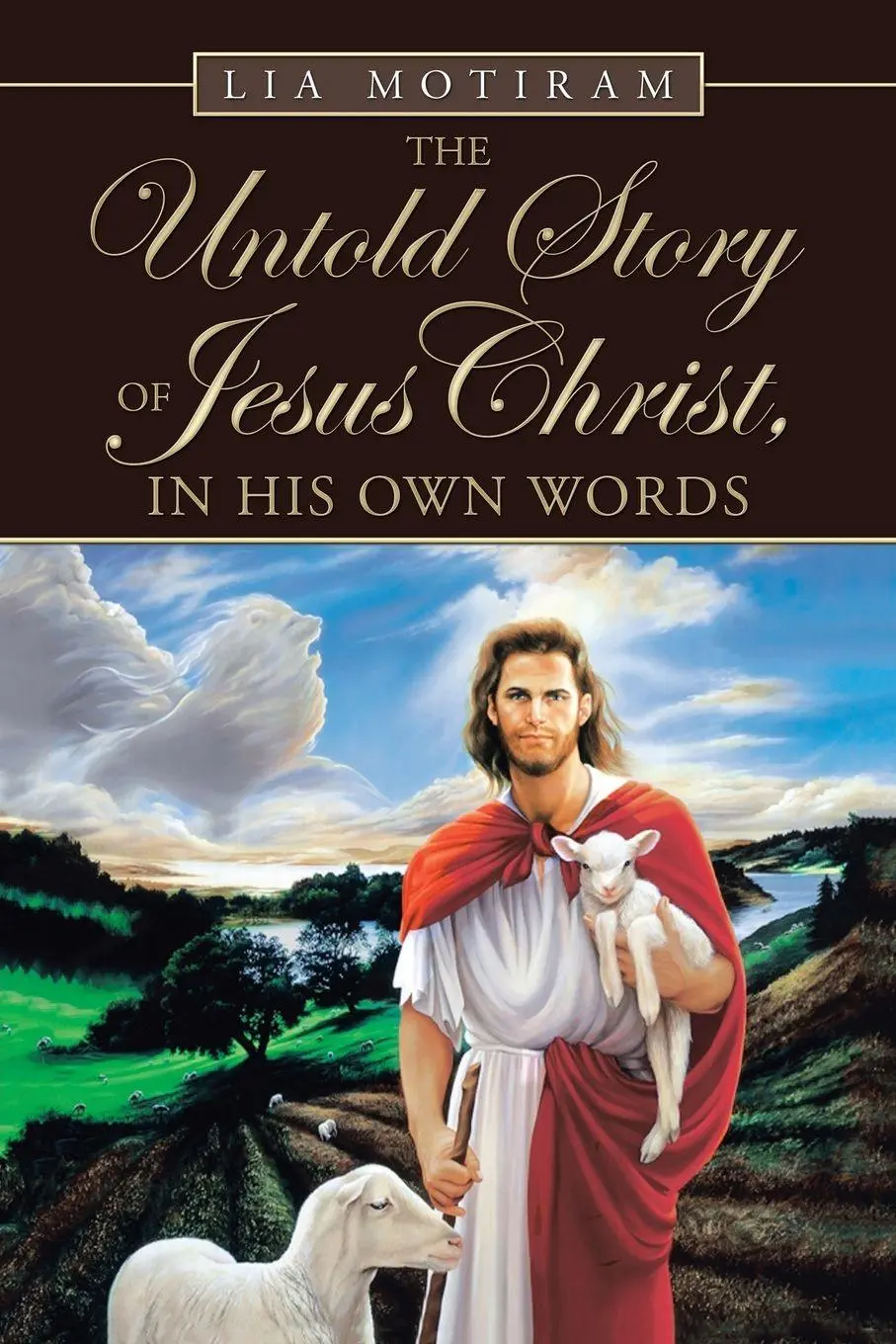 Cover: 9781982252366 | The Untold Story of Jesus Christ, in His Own Words | Lia Motiram