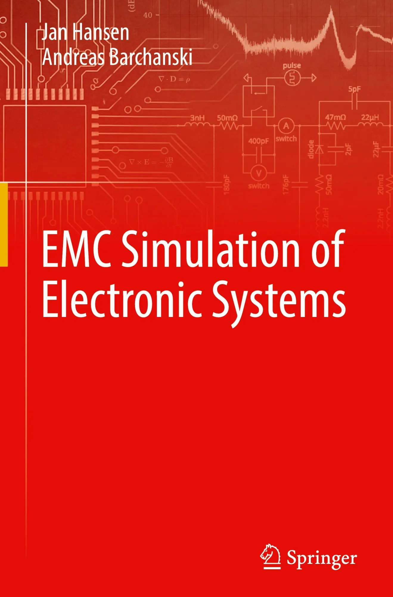 Cover: 9783032092366 | EMC Simulation of Electronic Systems | Jan Hansen (u. a.) | Buch