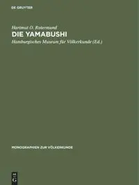 Cover: 9783110992366 | Die Yamabushi | Hartmut O. Rotermund | Buch | XIV | Deutsch