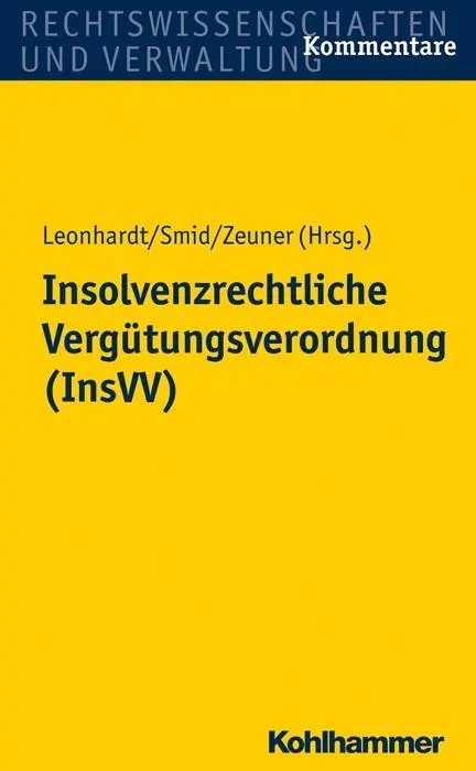 Cover: 9783170222366 | Insolvenzrechtliche Vergütungsverordnung (InsVV) | Kommentare | Buch