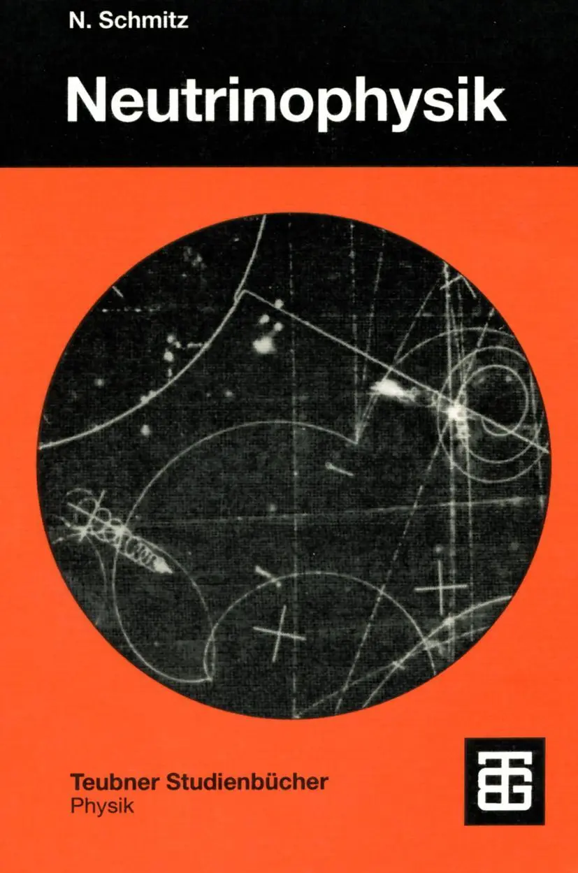 Cover: 9783519032366 | Neutrinophysik | Norbert Schmitz | Taschenbuch | 478 S. | Deutsch