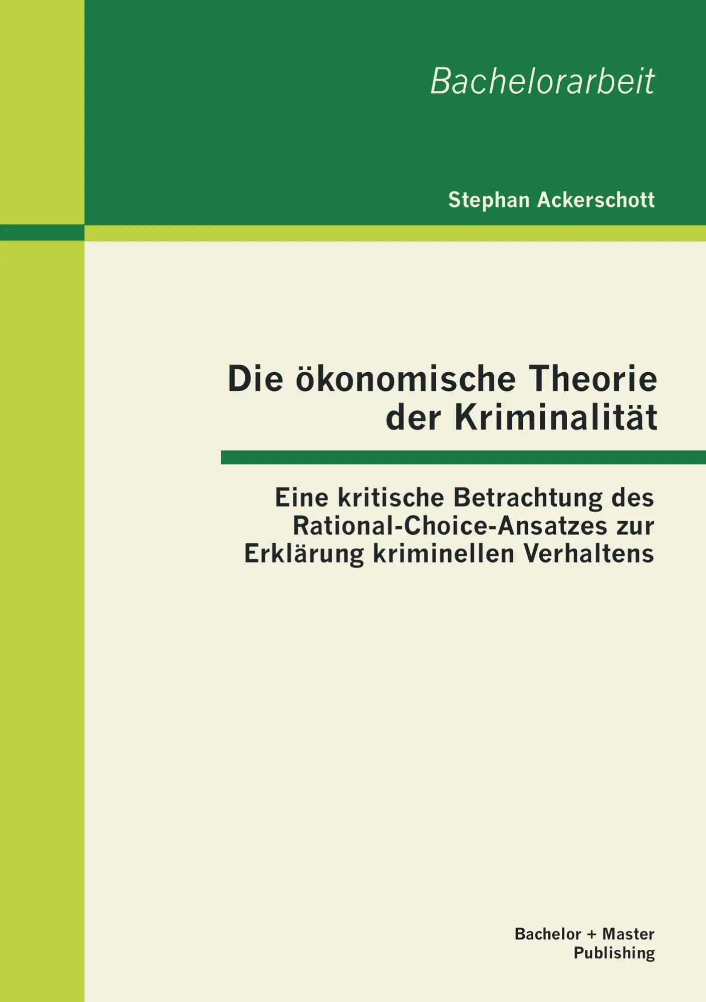 Cover: 9783955492366 | Die ökonomische Theorie der Kriminalität: Eine kritische...