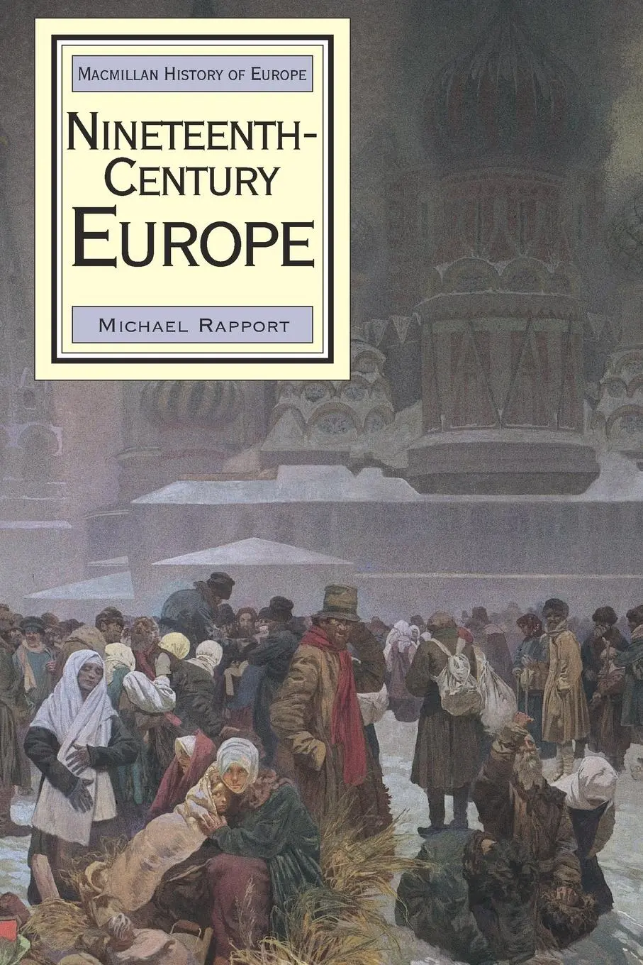 Cover: 9780333652466 | Nineteenth-Century Europe | Michael Rapport | Taschenbuch | Englisch
