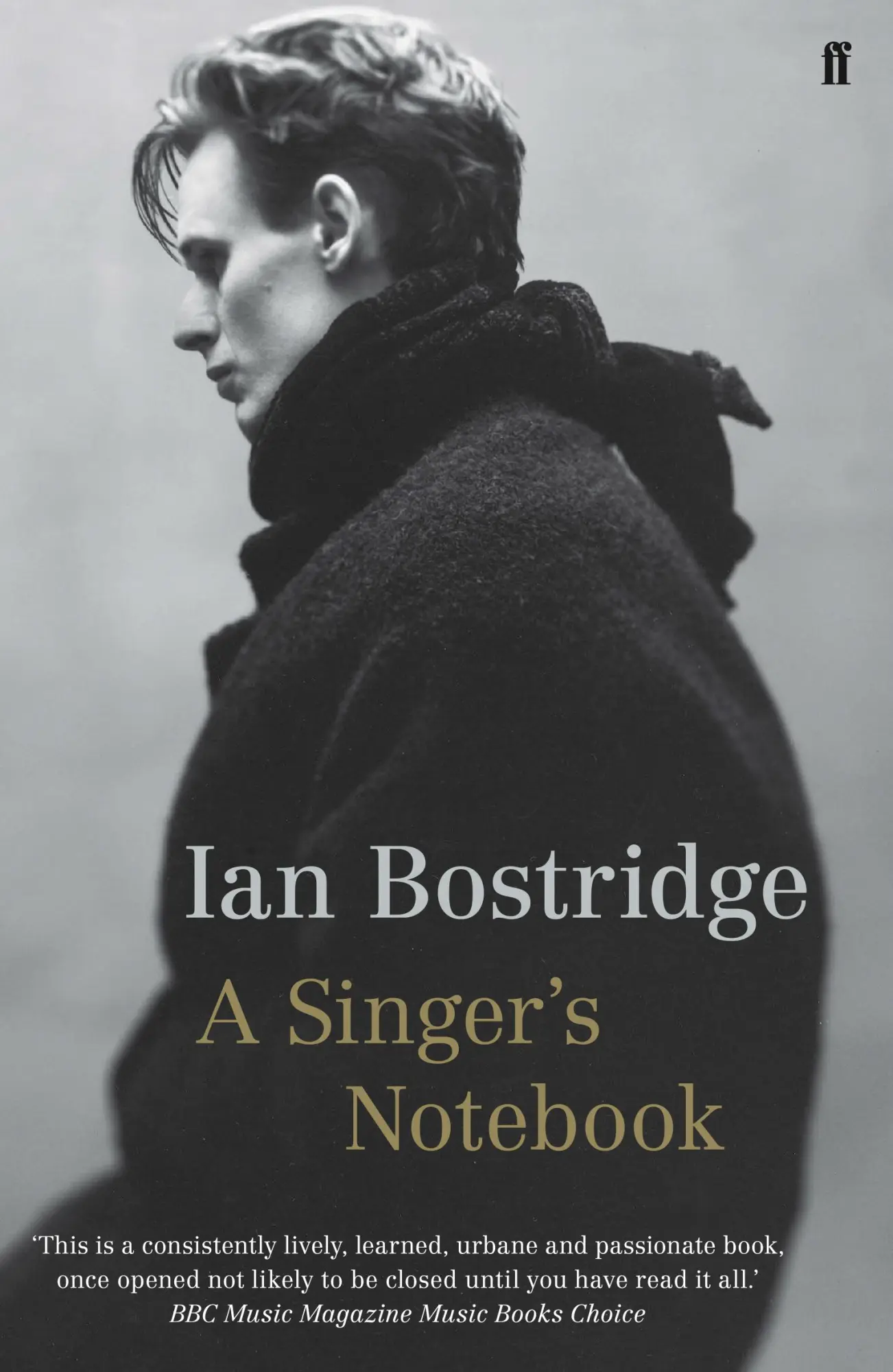 Cover: 9780571252466 | A Singer's Notebook | Ian Bostridge | Taschenbuch | Englisch | 2015