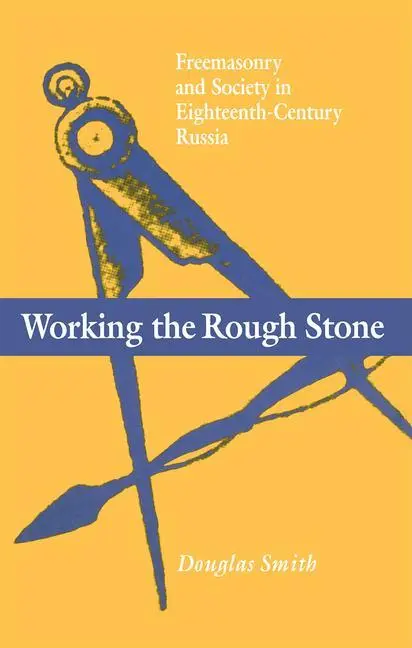 Cover: 9780875802466 | Working the Rough Stone – Freemasonry and Society in...
