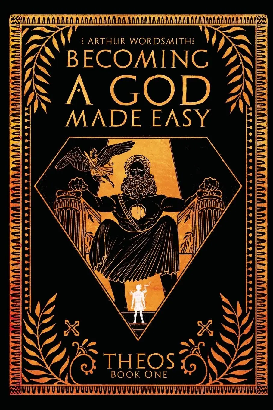 Cover: 9781039452466 | Becoming a God Made Easy | A Cultivation-esque LitRPG | Wordsmith