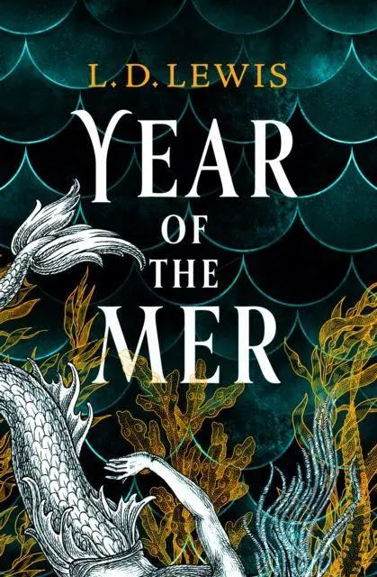 Cover: 9781835412466 | Year of the Mer duology - Year of the Mer | L. D. Lewis | Buch | 2026