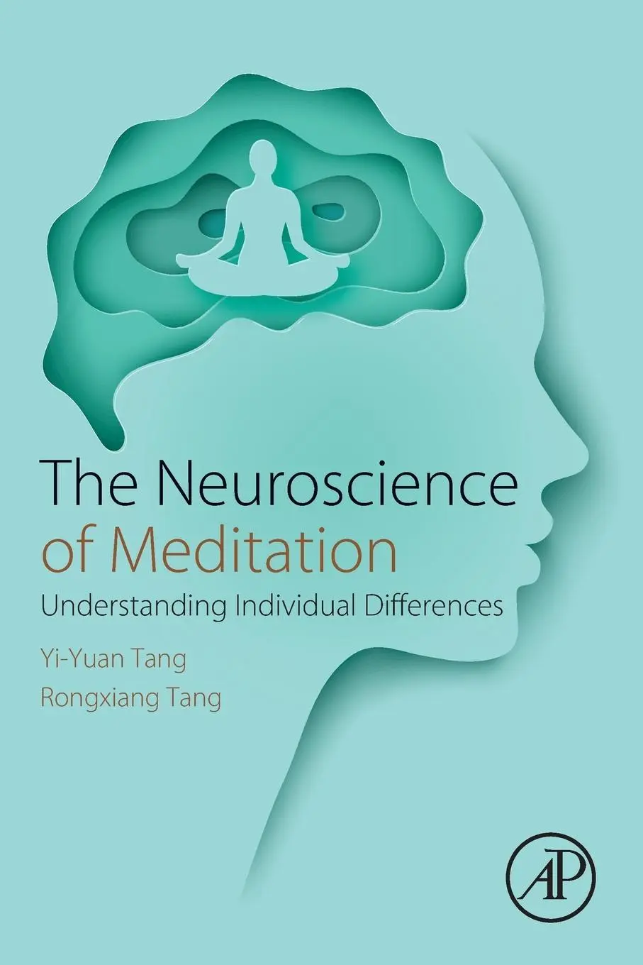 Cover: 9780128182666 | The Neuroscience of Meditation | Understanding Individual Differences