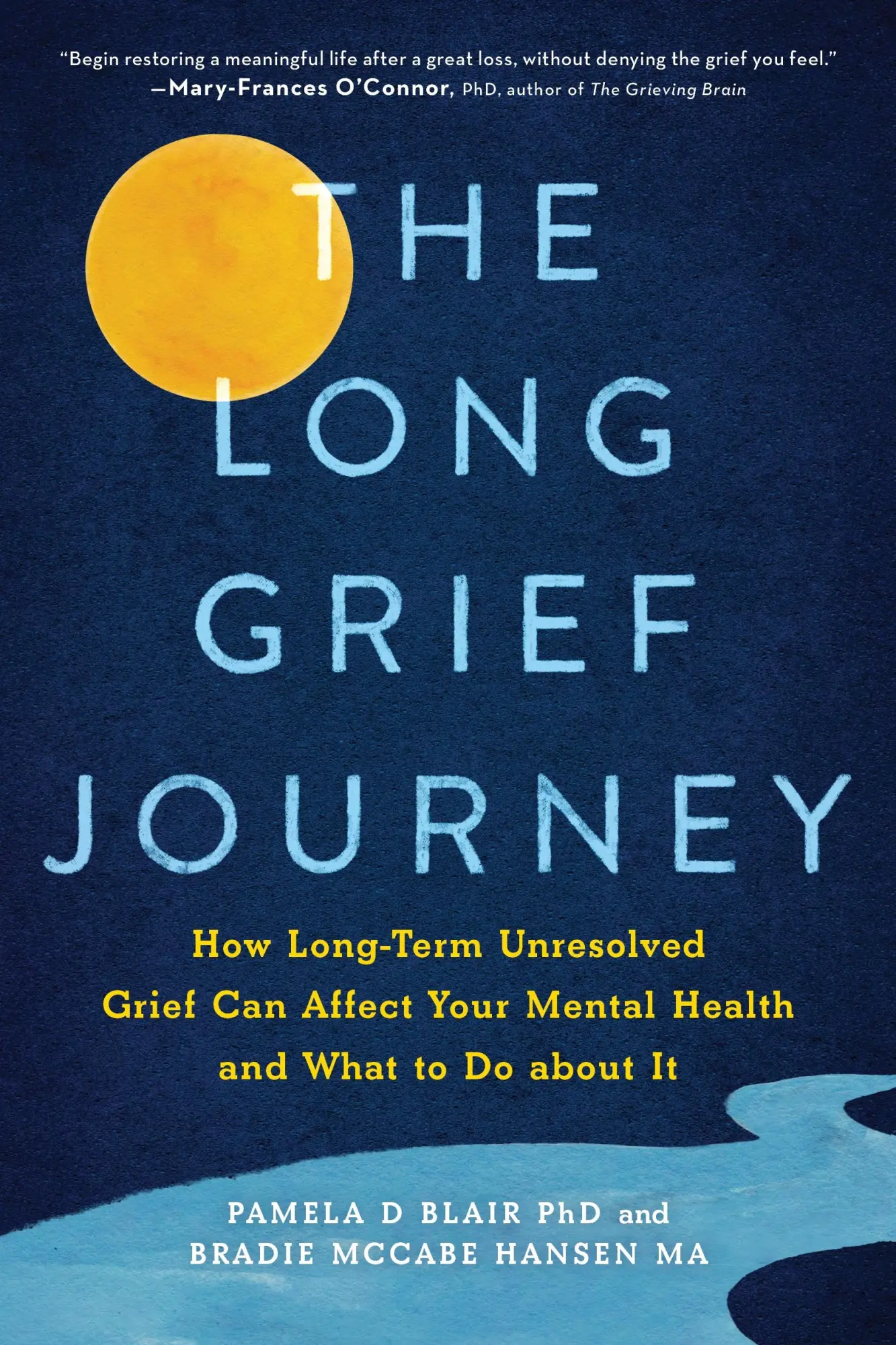 Cover: 9781728262666 | The Long Grief Journey | Pamela D Blair (u. a.) | Taschenbuch | 2023
