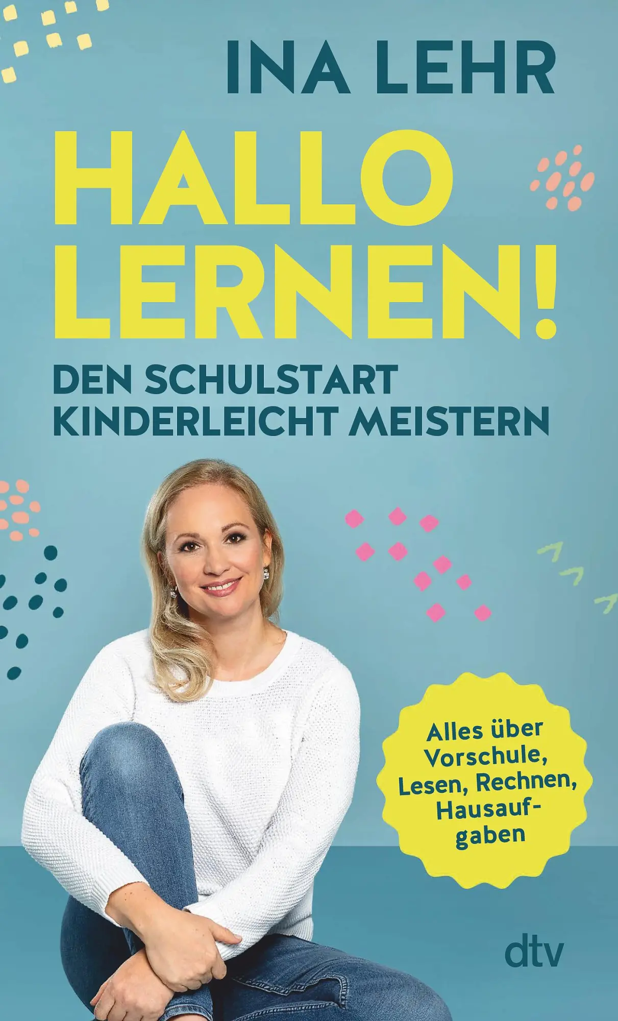 Cover: 9783423352666 | Hallo Lernen! | Ina Lehr | Taschenbuch | 320 S. | Deutsch | 2025