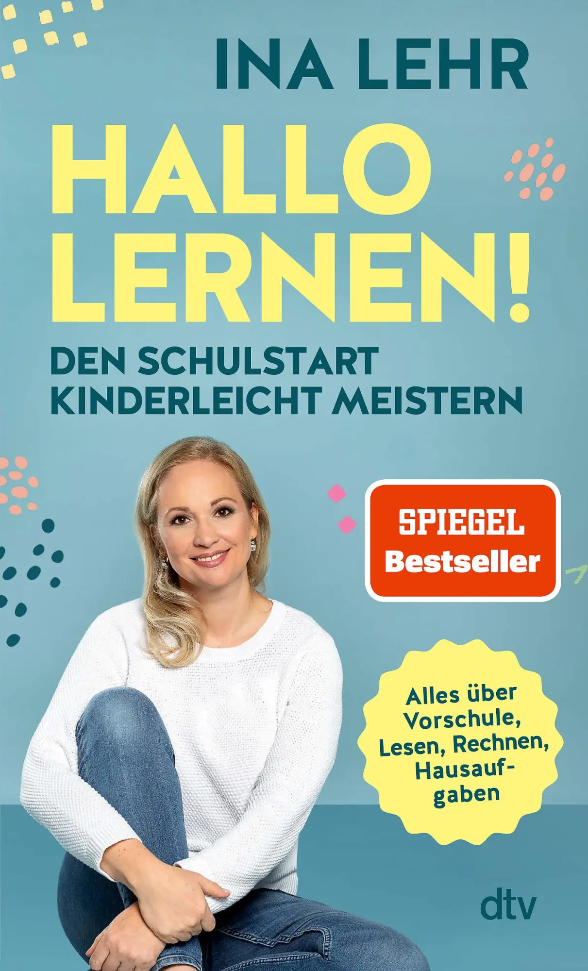 Cover: 9783423352666 | Hallo Lernen! | Ina Lehr | Taschenbuch | 320 S. | Deutsch | 2025 Cover: 9783423352666 | Hallo Lernen! | Ina Lehr | Taschenbuch | 320 S. | Deutsch | 2025