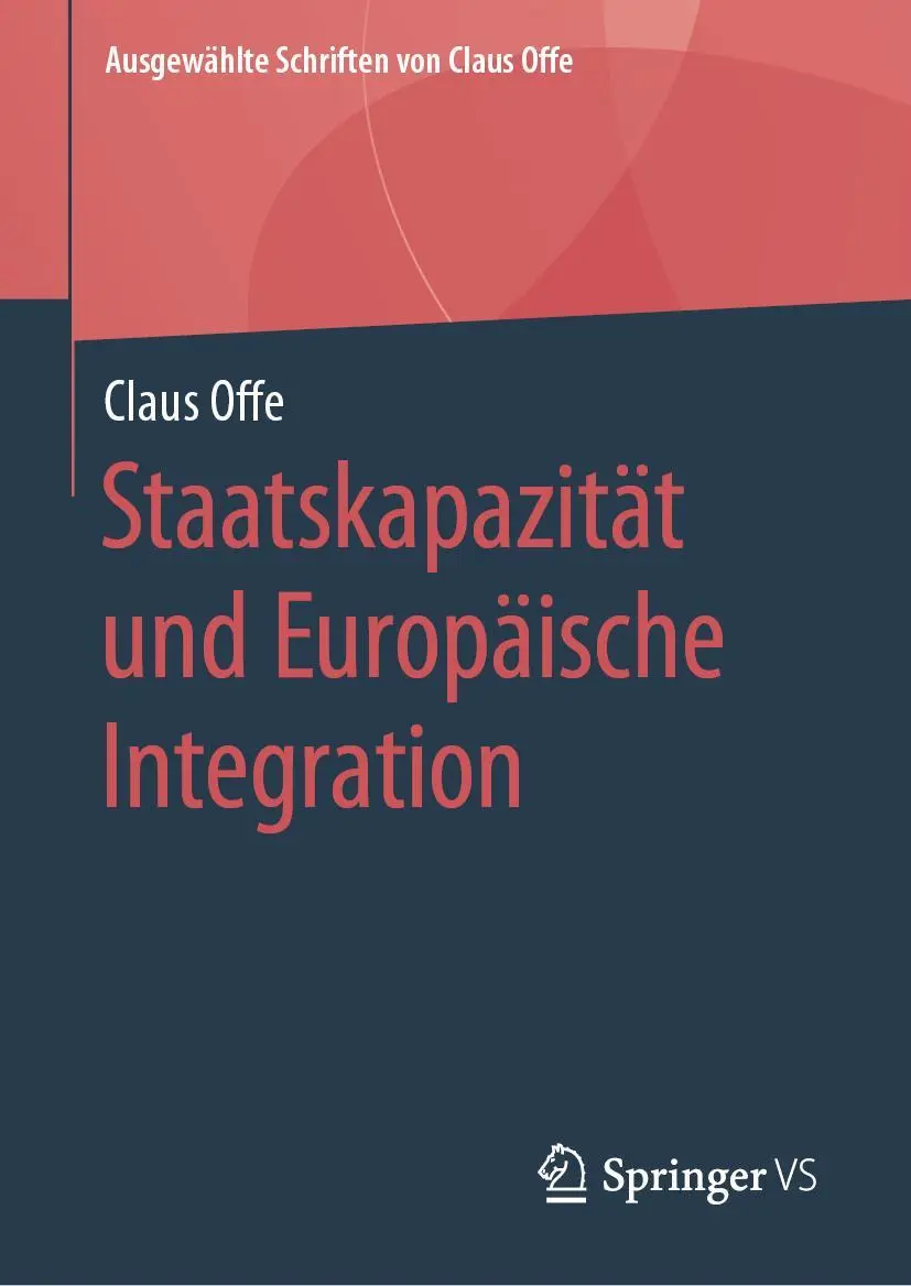 Cover: 9783658222666 | Staatskapazität und Europäische Integration | Claus Offe | Buch | xvii