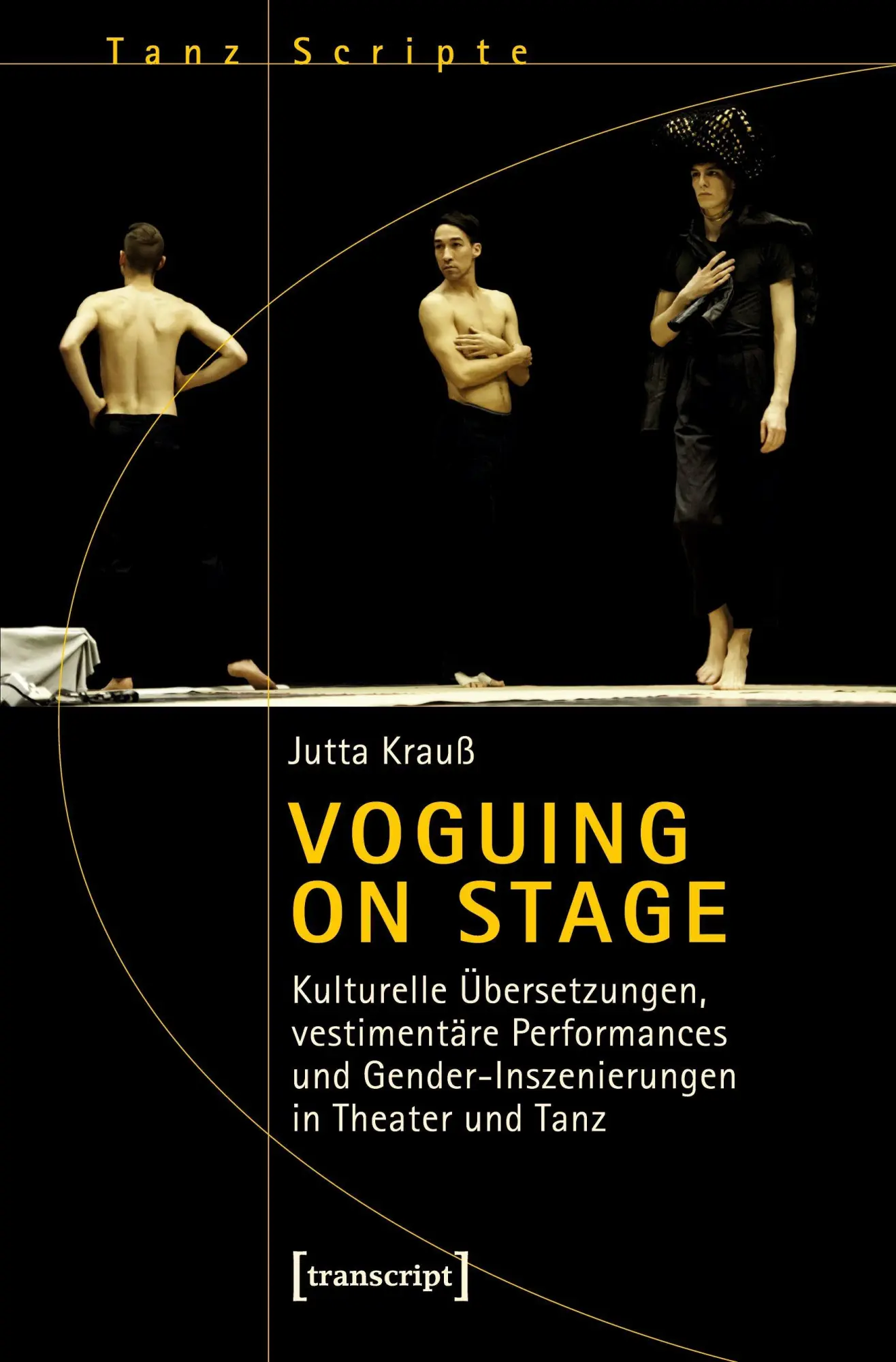 Cover: 9783837652666 | Voguing on Stage - Kulturelle Übersetzungen, vestimentäre...