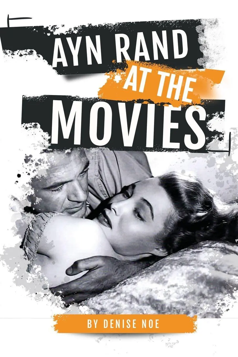 Cover: 9798887712666 | Ayn Rand at the Movies | Denise Noe | Taschenbuch | Englisch | 2023