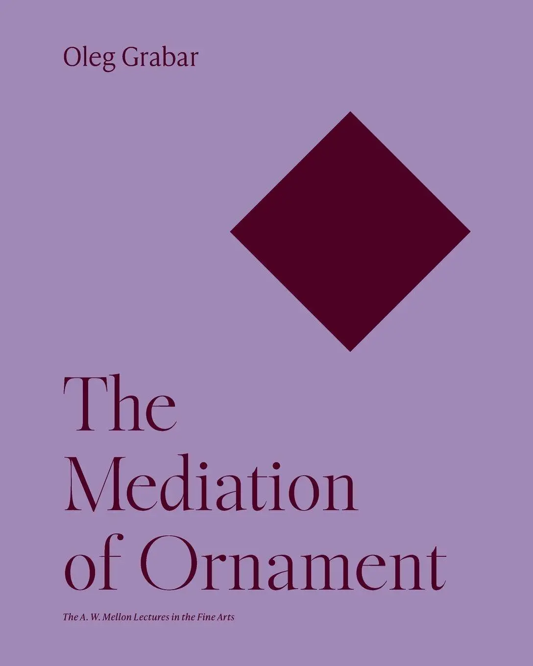 Cover: 9780691252766 | The Mediation of Ornament | Oleg Grabar | Taschenbuch | Englisch