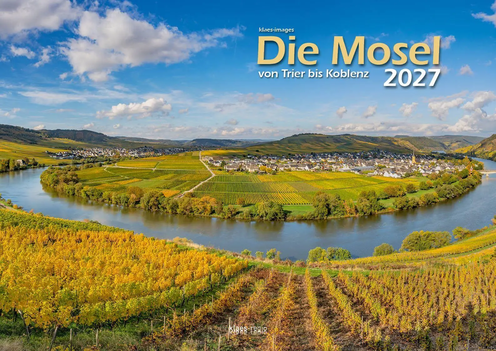 Cover: 9783965352766 | Die Mosel von Trier bis Koblenz 2026 Bildkalender A3 Spiralbindung