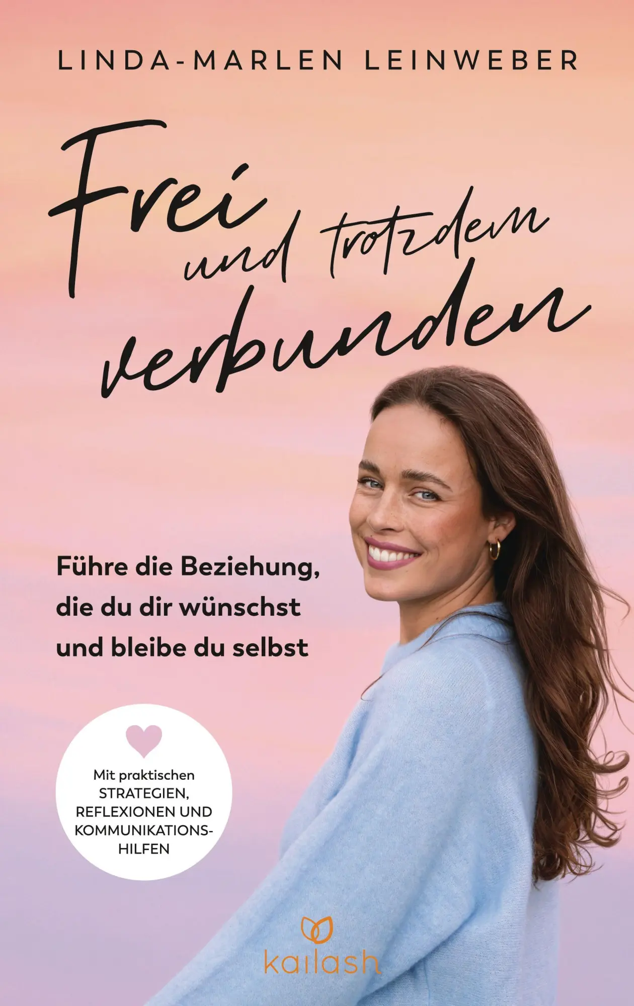 Cover: 9783424632866 | Frei und trotzdem verbunden | Linda-Marlen Leinweber | Taschenbuch