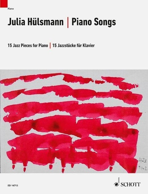 Cover: 9790001192866 | Piano Songs | 15 Jazzstücke für Klavier. Klavier. | Julia Hülsmann