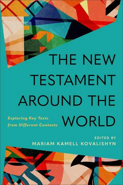 Cover: 9781540962966 | The New Testament Around the World | Mariam Kamell Kovalishyn | Buch