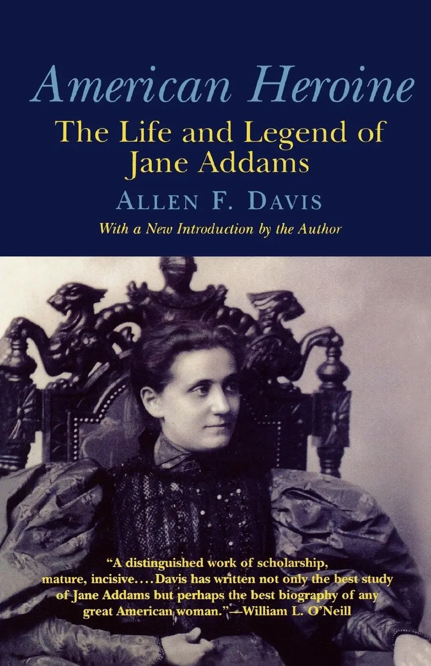 Cover: 9781566632966 | American Heroine | The Life and Legend of Jane Addams | Allen F. Davis