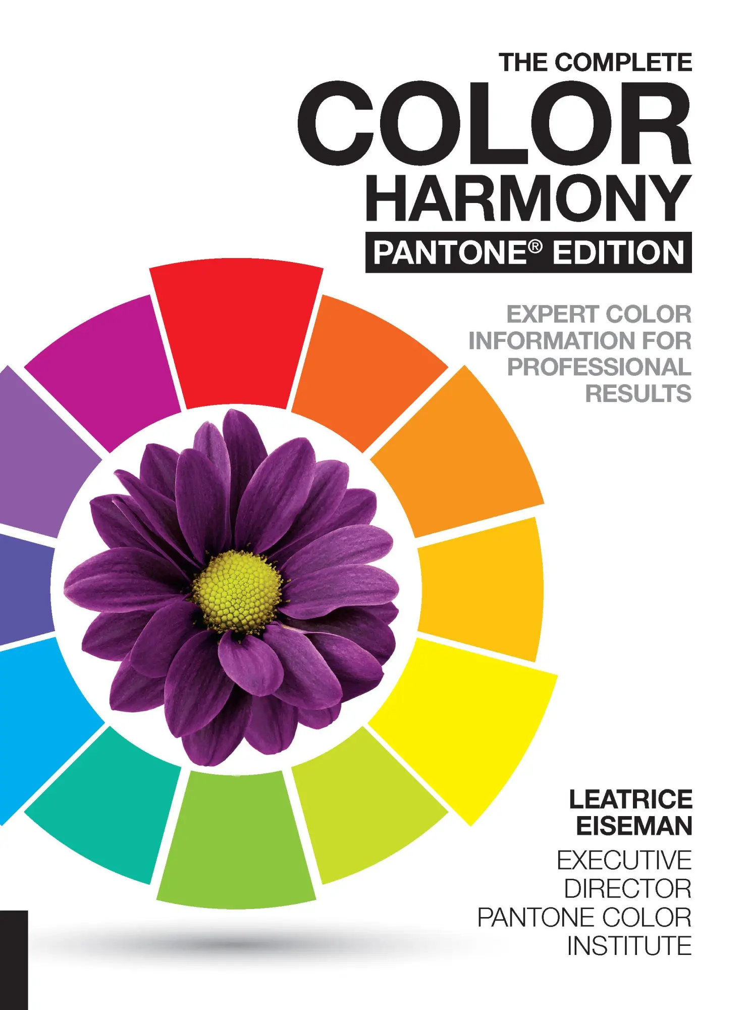 Cover: 9781631592966 | The Complete Color Harmony, Pantone Edition | Leatrice Eiseman | Buch