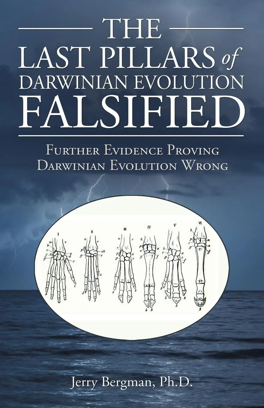 Cover: 9781664262966 | The Last Pillars of Darwinian Evolution Falsified | Jerry Bergman