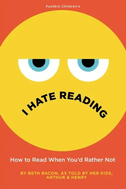 Cover: 9781782692966 | I Hate Reading | How to Read When You'd Rather Not | Beth Bacon | Buch
