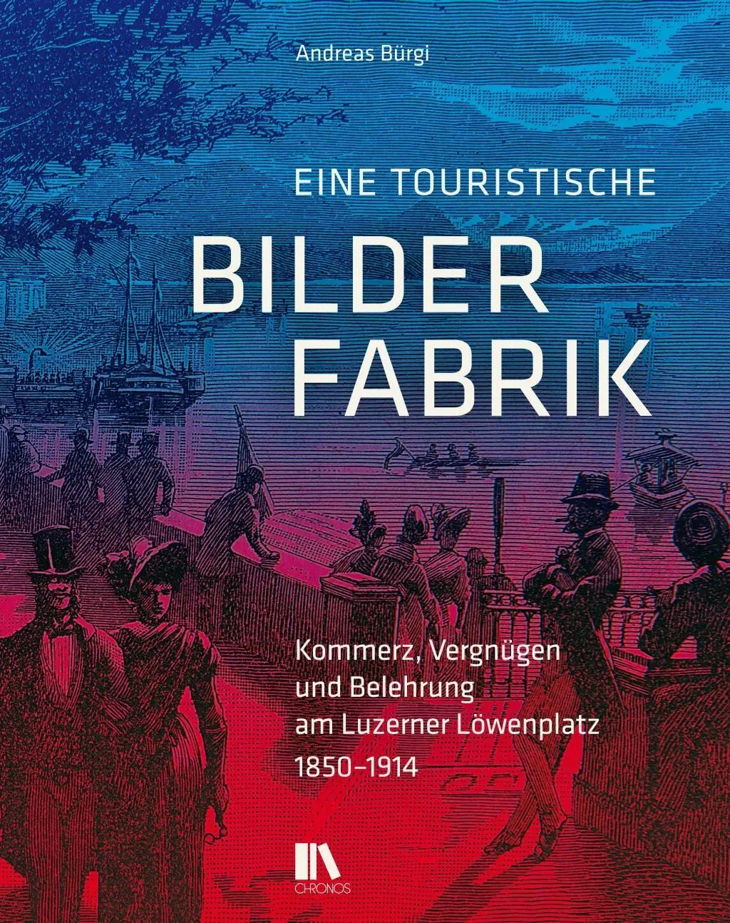 Cover: 9783034012966 | Eine touristische Bilderfabrik | Bürgi | Buch | 211 S. | Deutsch