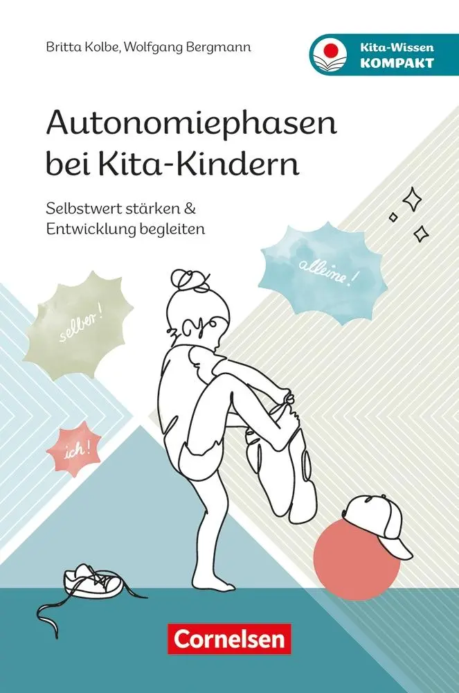 Cover: 9783834652966 | Autonomiephasen bei Kita-Kindern | Britta Kolbe (u. a.) | Taschenbuch