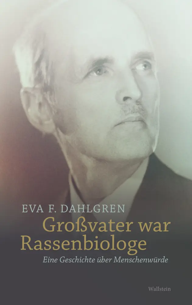 Cover: 9783835332966 | Großvater war Rassenbiologe | Eine Geschichte über Menschenwürde